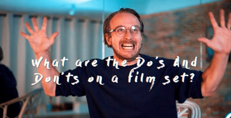 Do’s and Don’ts on a Film Set